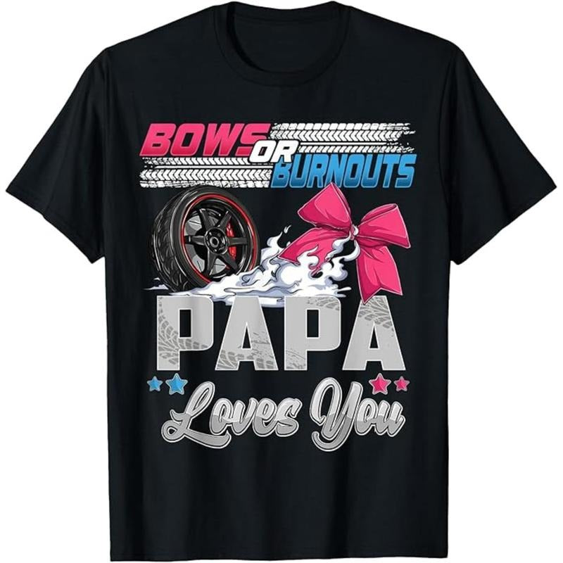 burnouts or bows gender reveal Party Announcement Papa T-Shirt Hoodie, Sweatshirt | UrbanDripWear.com
