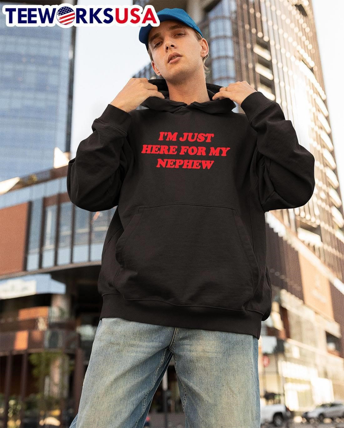 I’m Just Here for My Nephew T-Shirt