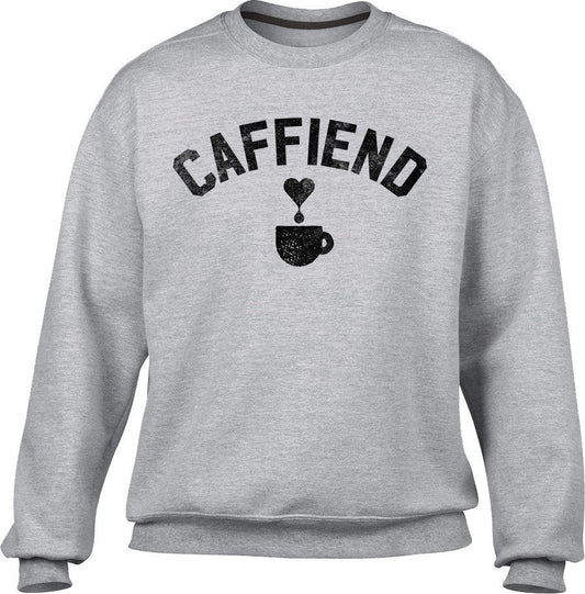 Unisex Caffiend Sweatshirt Coffee Caffeine