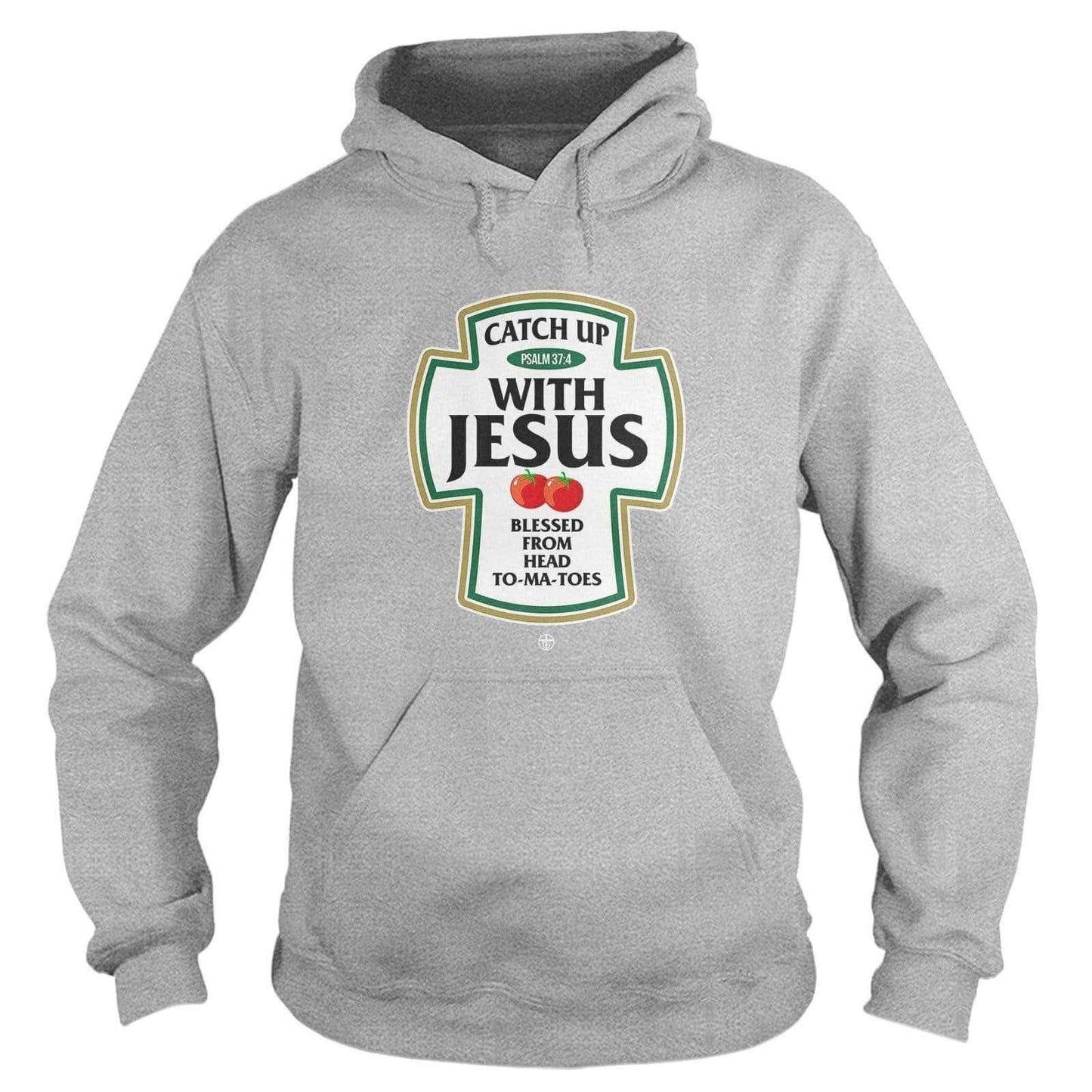 Catch Up With Jesus Hoodie