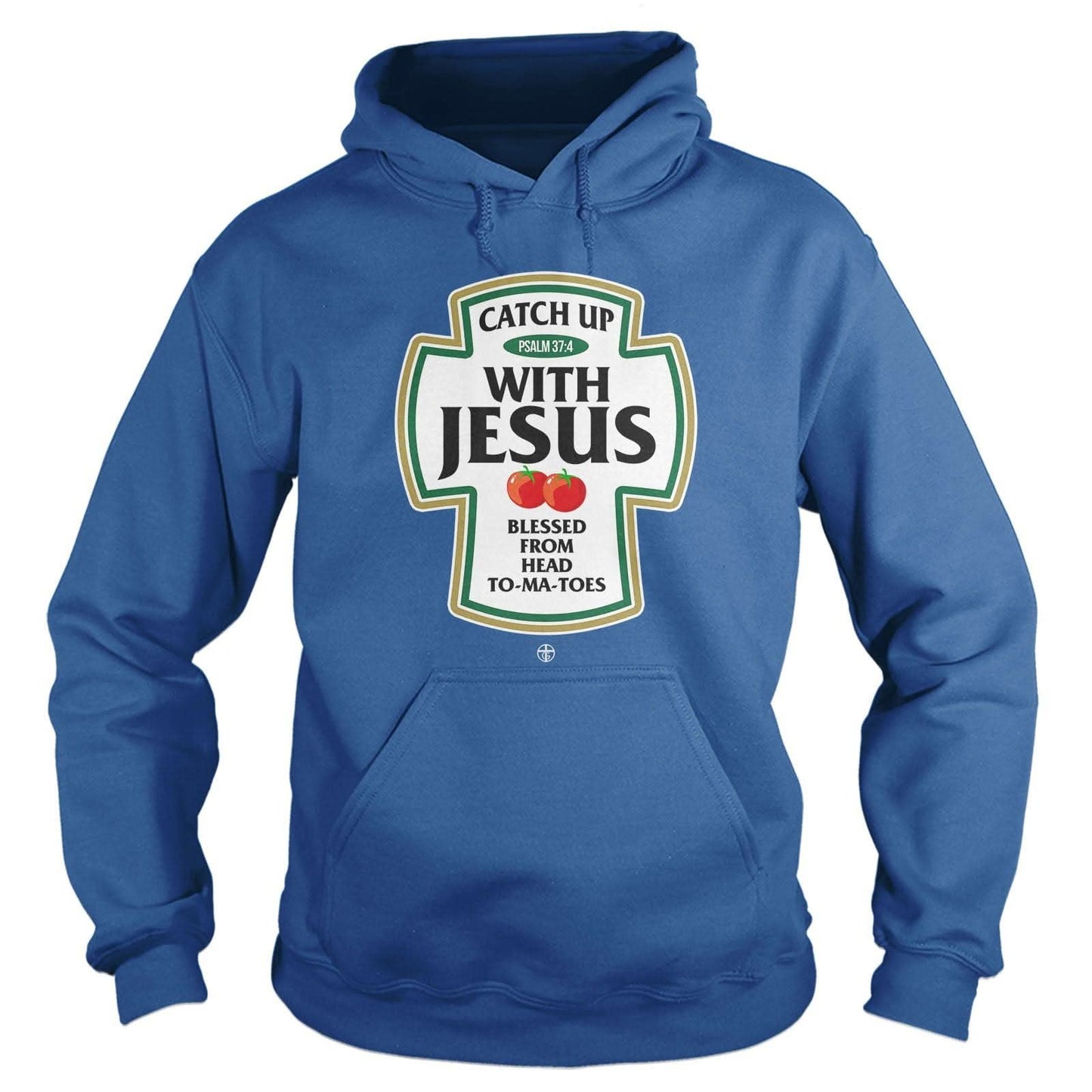 Catch Up With Jesus Hoodie