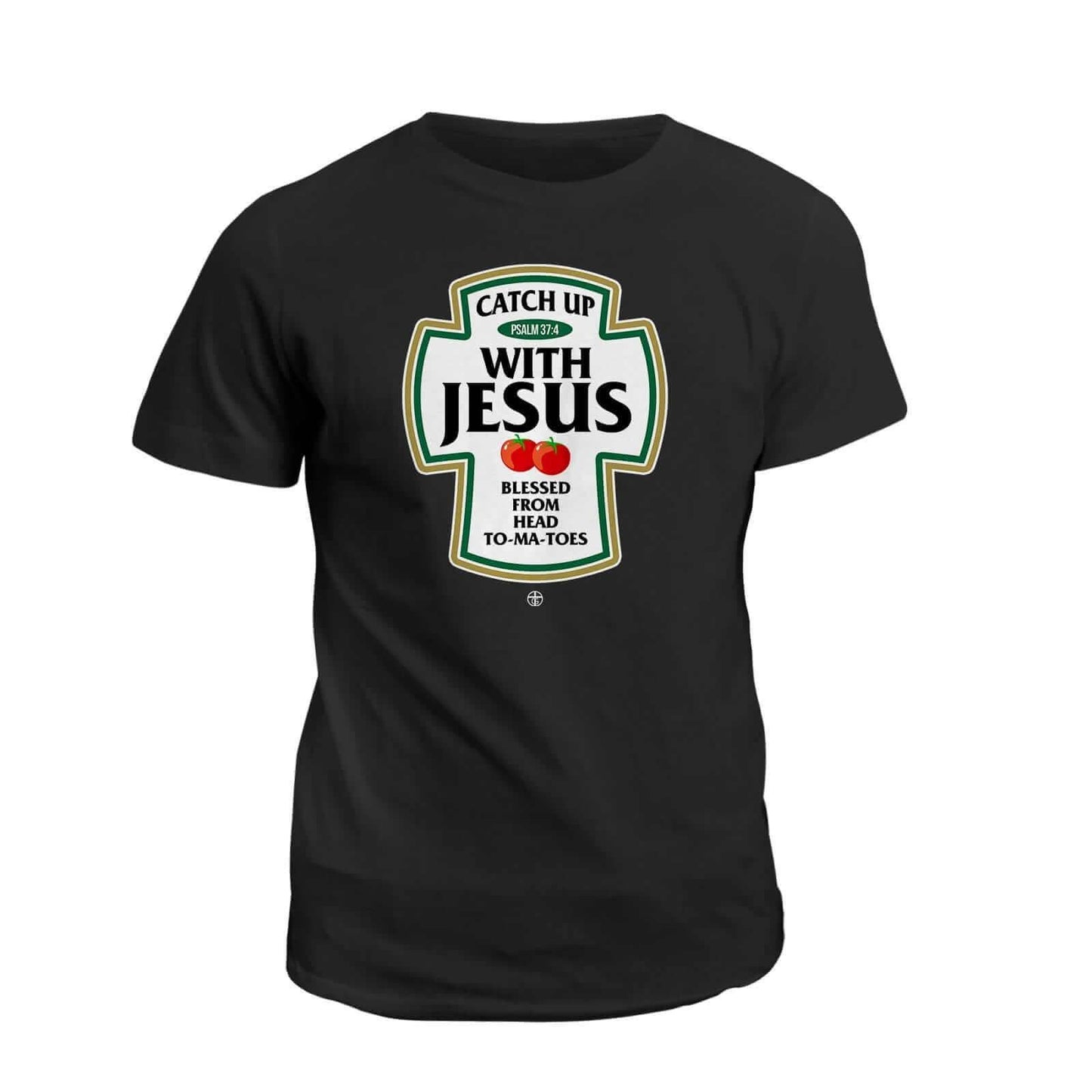 Catch Up With Jesus T-Shirt