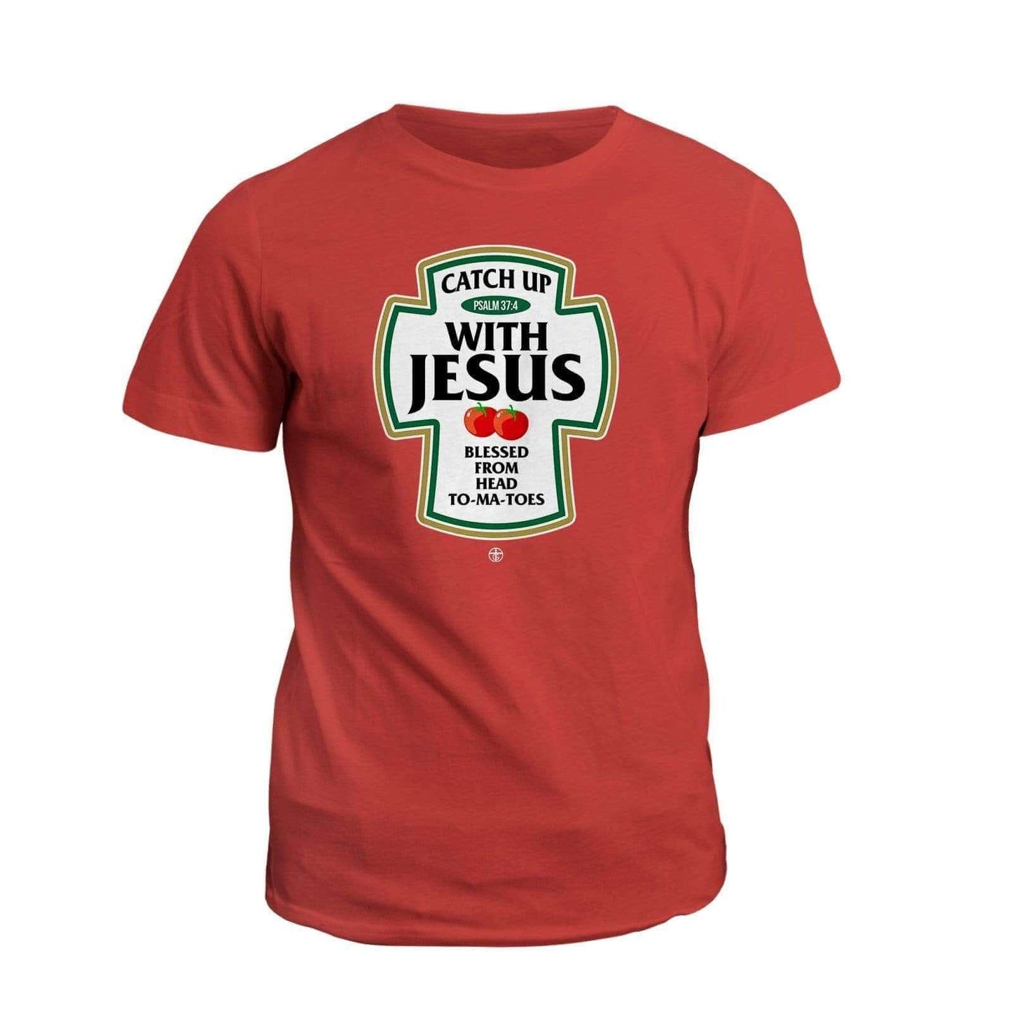 Catch Up With Jesus T-Shirt