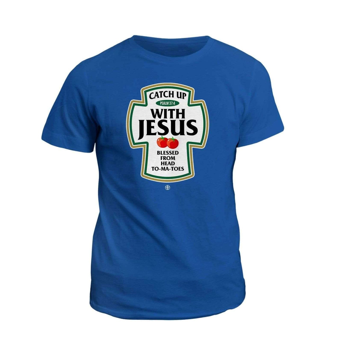 Catch Up With Jesus T-Shirt