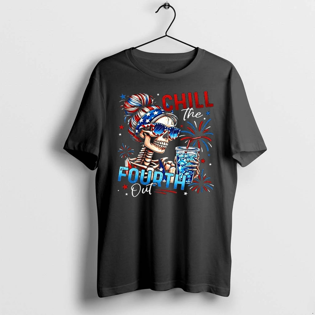 Chill The Fourth Out 0 Tshirts Sweater