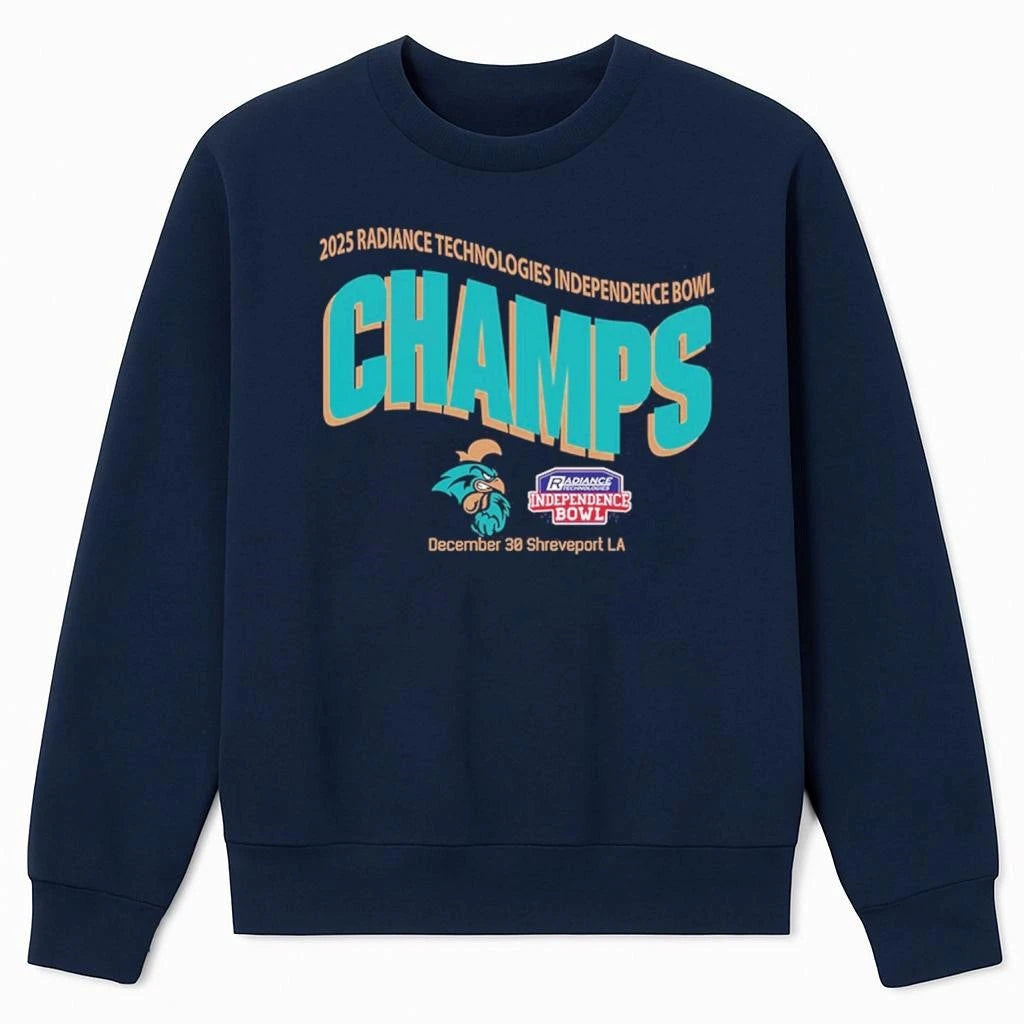 Coastal Carolina Chanticleers Football Are Radiance Technologies Independence Bowl Champions 2025 Shirt