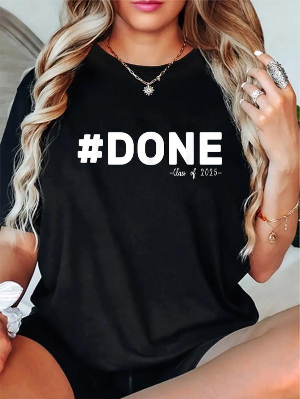 cotton #DONE Class Of 2025 Graduate Funny 2025 Graduation Seniors T-Shirt casual Fashion graphic tees women Hoodie,...