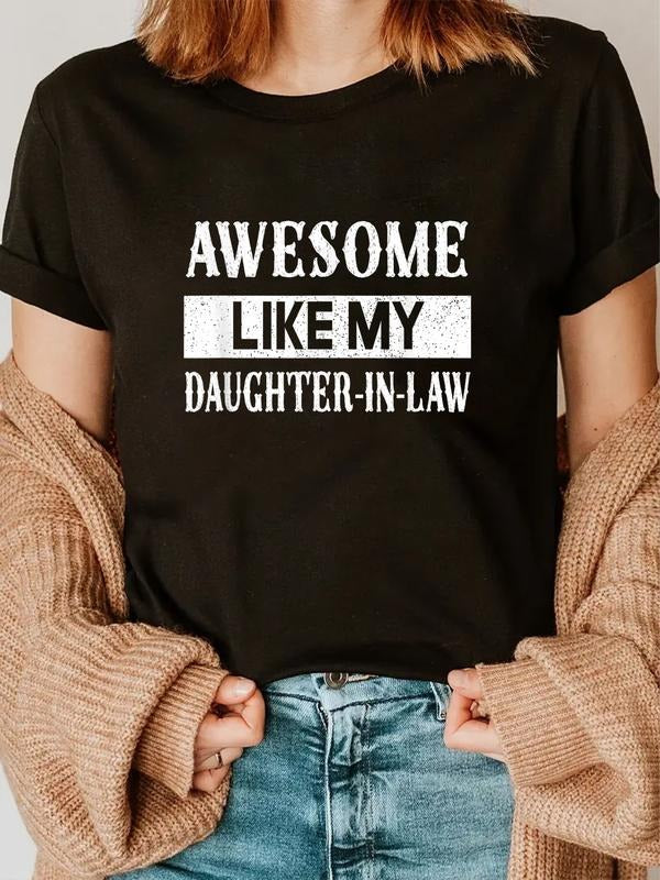 cotton Awesome Like My Daughter In Law Family Lovers T-Shirt casual Fashion graphic tees for women Hoodie, Sweatshirt