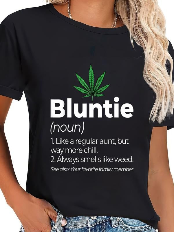 cotton Bluntie Funny Stoner Aunt Auntie Marijuana Weed Pot Smoker T-Shirt casual Fashion graphic tees for women Hoodie,...