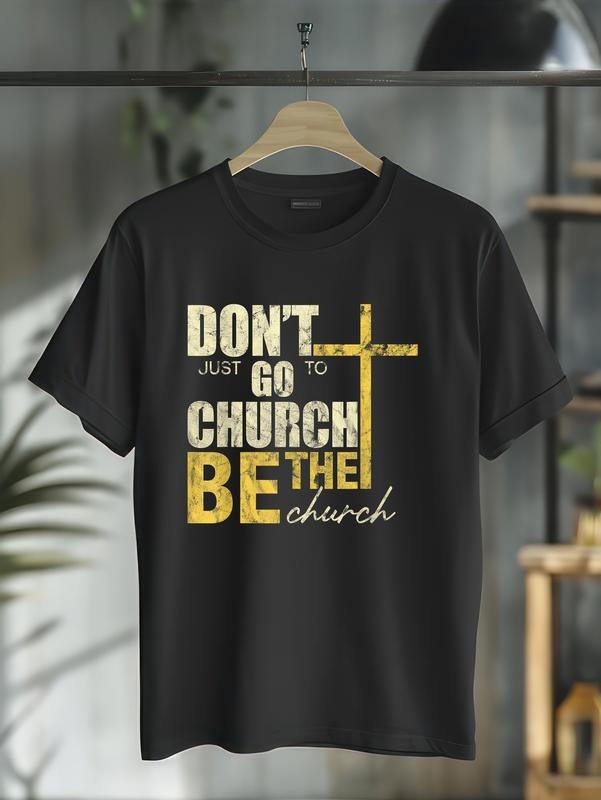 cotton Don't Just Go To Church Be The Church Cross T-Shirt casual Fashion graphic tees for women Hoodie, Sweatshirt