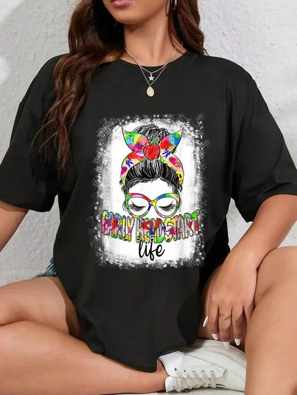 cotton Early Head Start Life Messy Bun Back To School Teacher Women T-Shirt casual Fashion graphic tees for women Hoodie,...