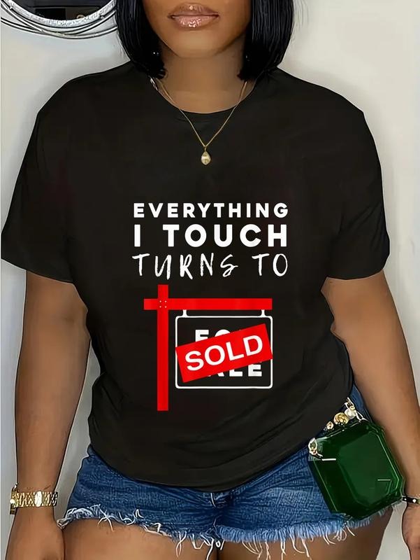 cotton Everything I Touch Turns To Sold Real Estate T Shirt T-Shirt casual Fashion graphic tees women Hoodie, Sweatshirt