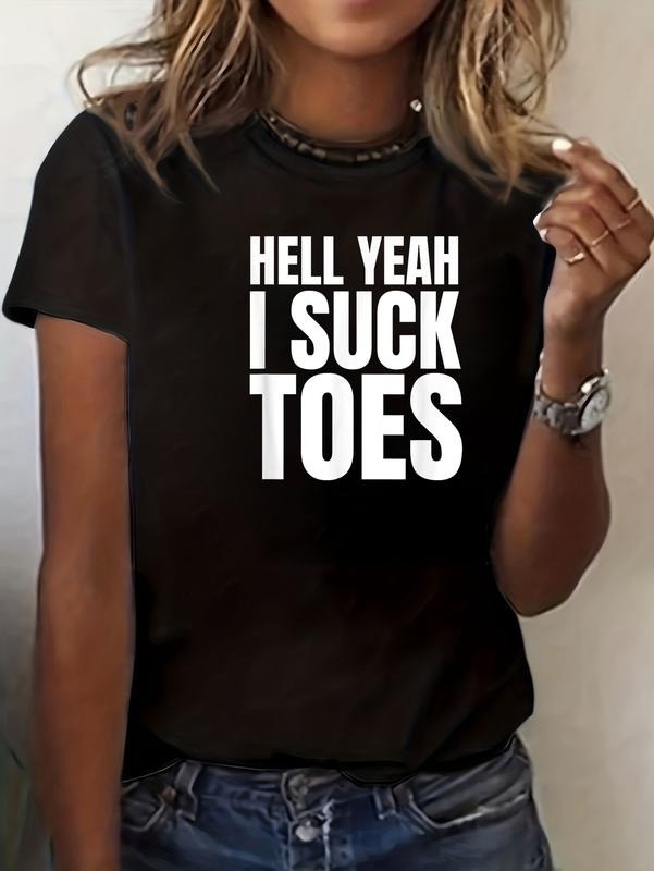 cotton Funny Foot Sucking Toes Joke Hell Yeah I Suck Toes T-Shirt casual Fashion graphic tees for women Hoodie, Sweatshirt