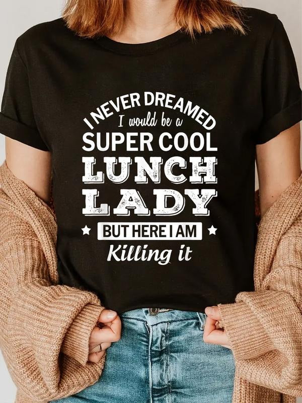 cotton Funny Lunch Lady Tshirt Appreciation Gift T-Shirt casual Fashion graphic tees women Hoodie, Sweatshirt