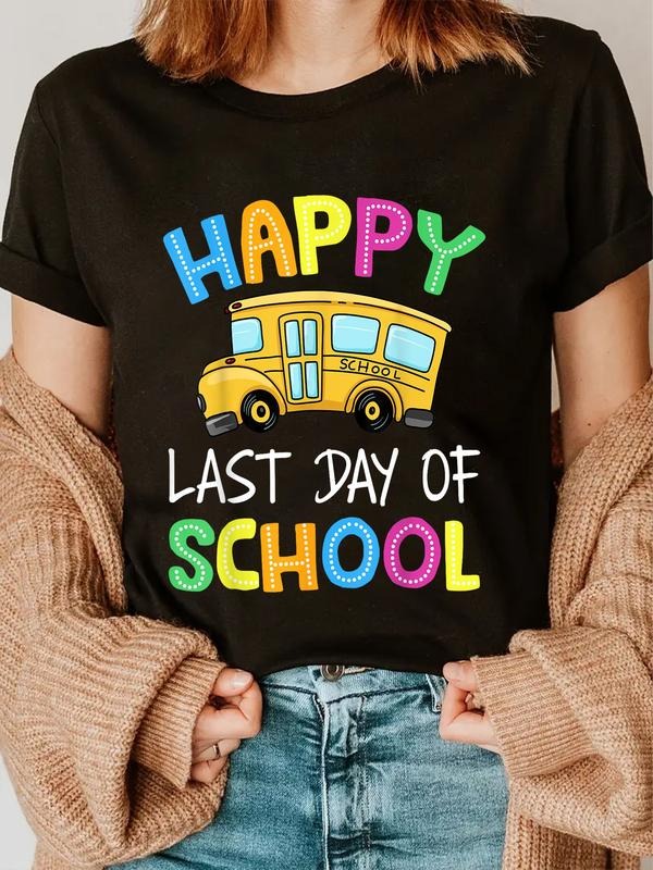cotton Happy Last Day Of School Bus Driver T-Shirt casual Fashion graphic tees women Hoodie, Sweatshirt | UrbanDripWear.com