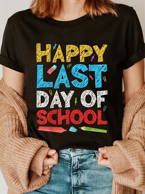 cotton Happy Last Day of School T-Shirt Students and Teachers Shirt T-Shirt casual Fashion graphic tees women Hoodie,...