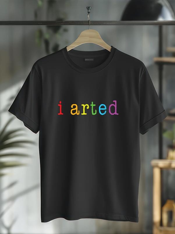 cotton I Arted T Shirt Funny Artist Gift Tee casual Fashion graphic tees for women Hoodie, Sweatshirt | UrbanDripWear.com