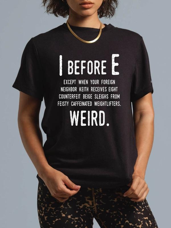 cotton I Before E Funny English Grammar Exceptions To The Rule T-Shirt casual Fashion graphic tees for women Hoodie,...