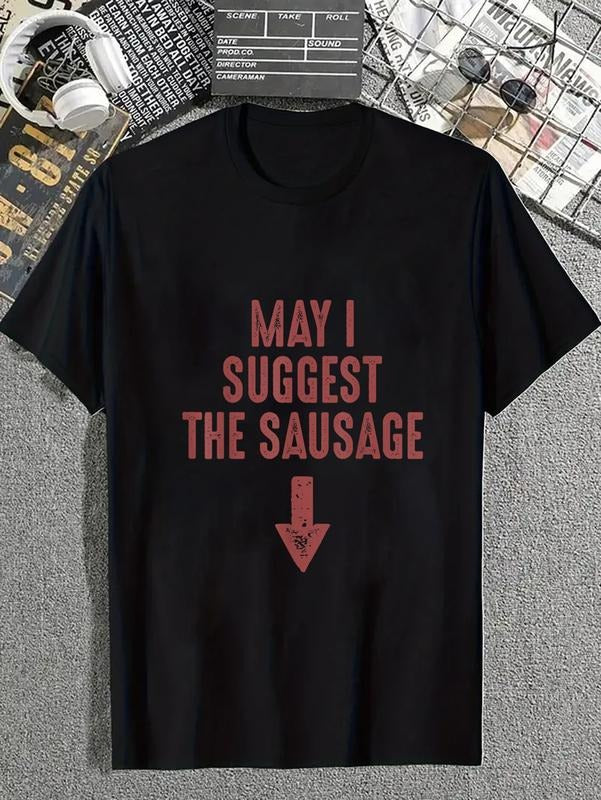 cotton May I Suggest The Sausage Gift Funny Inappropriate Humor T-Shirt casual Fashion graphic tees for women Hoodie,...
