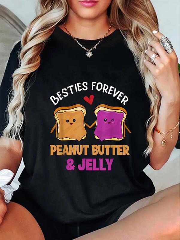 cotton Peanut Butter & Jelly Besties Forever Best Friend Girlfriend T-Shirt casual Fashion graphic tees women Hoodie,...