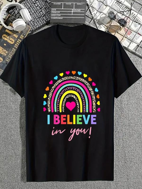 cotton Rainbow I Believe In You Teacher Testing Day Gifts T-Shirt casual Fashion graphic tees women Hoodie, Sweatshirt