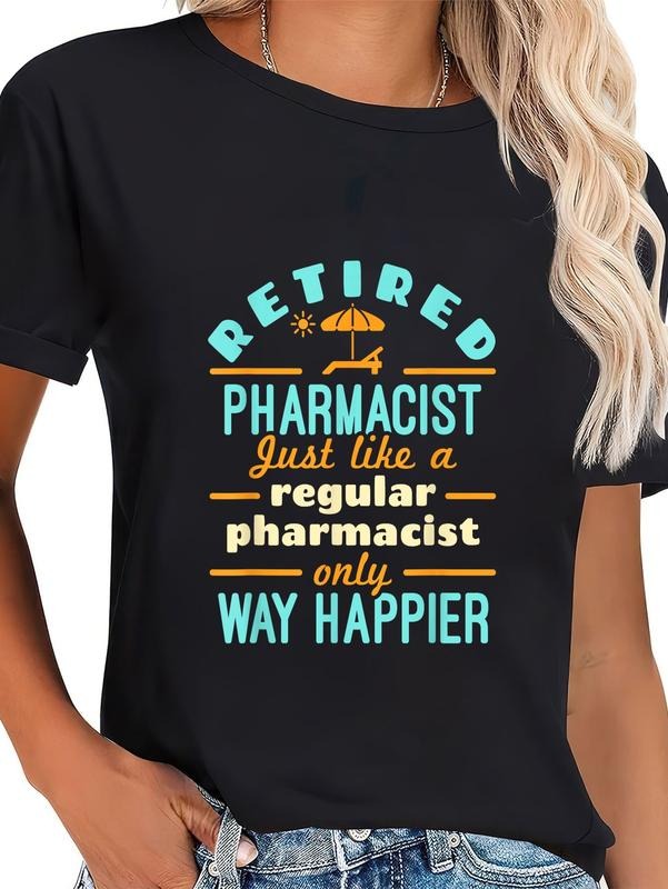 cotton Retired Pharmacist Pharmacy Pharm.D Retirement Way Happier T-Shirt casual Fashion graphic tees women Hoodie,...