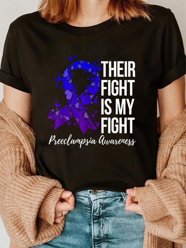 cotton Their Fight Is My Fight Preeclampsia Awareness T-Shirt casual Fashion graphic tees women Hoodie, Sweatshirt
