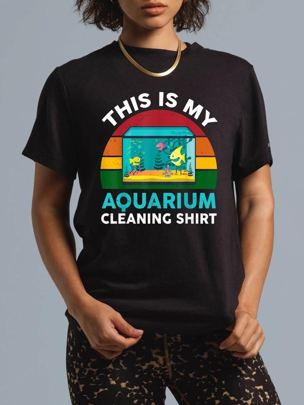 cotton This Is My Aquarium Cleaning Shirt Funny Fish Tank T-Shirt casual Fashion graphic tees for women Hoodie, Sweatshirt