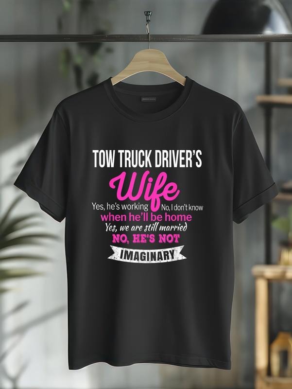 cotton Tow Truck Driver's Wife T-Shirt Gift Funny T-Shirt casual Fashion graphic tees for women Hoodie, Sweatshirt