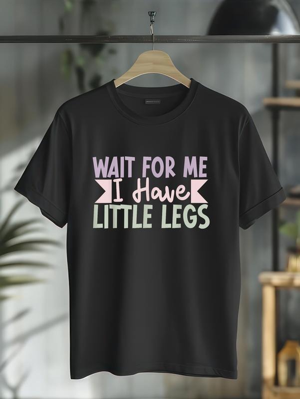cotton Wait For Me I Have Little Legs, funny short height sarcasm T-Shirt casual Fashion graphic tees for women Hoodie,...