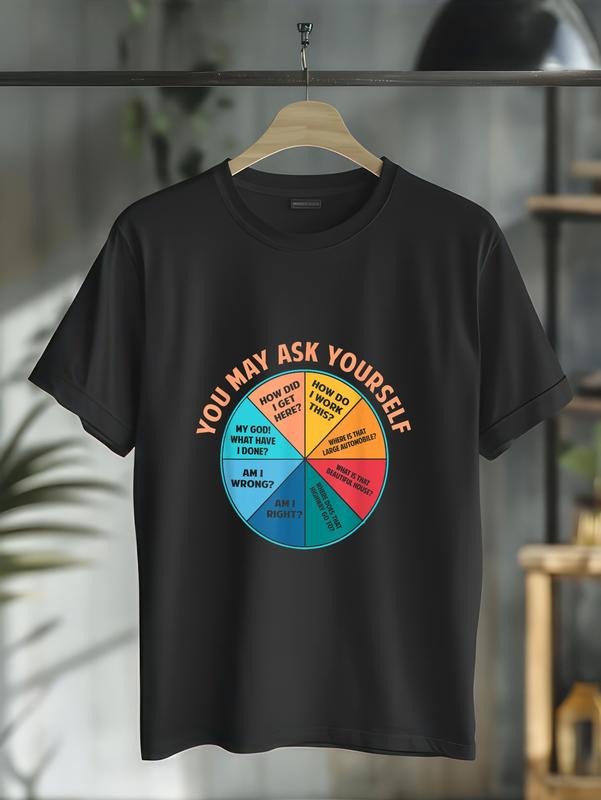 cotton You May Ask Yourself Once In A Lifetime Pie Chart T-Shirt casual Fashion graphic tees for women Hoodie, Sweatshirt
