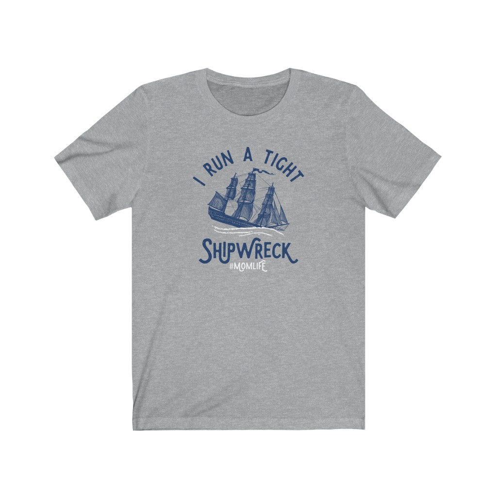 I Run A Tight Shipwreck Men's/Unisex Super Soft Tee