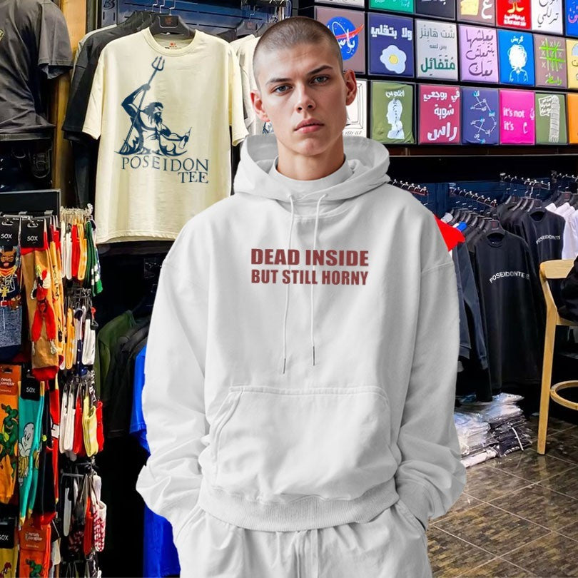 Dead Inside But Still Horny T-shirt