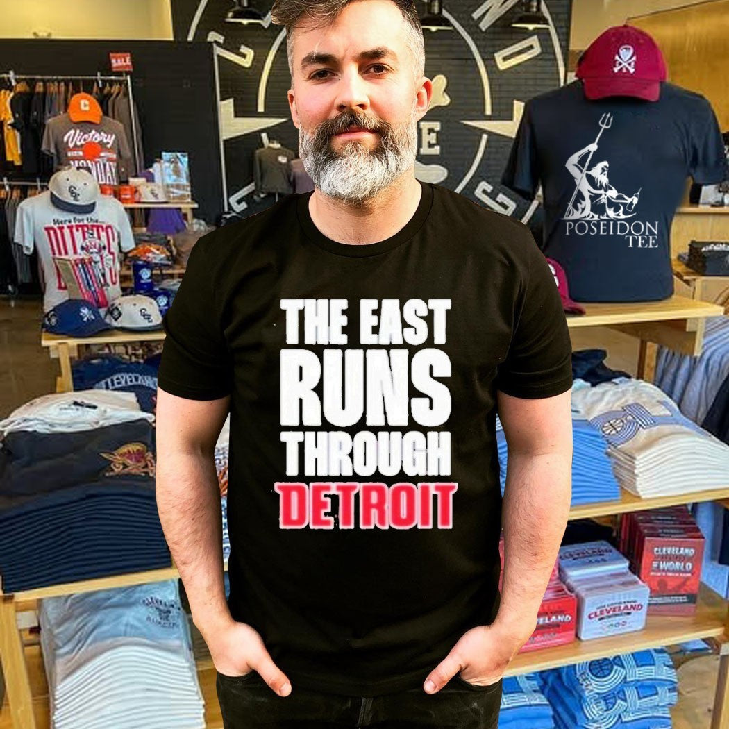 Detroit Pistons The East Runs Through Detroit T-shirt