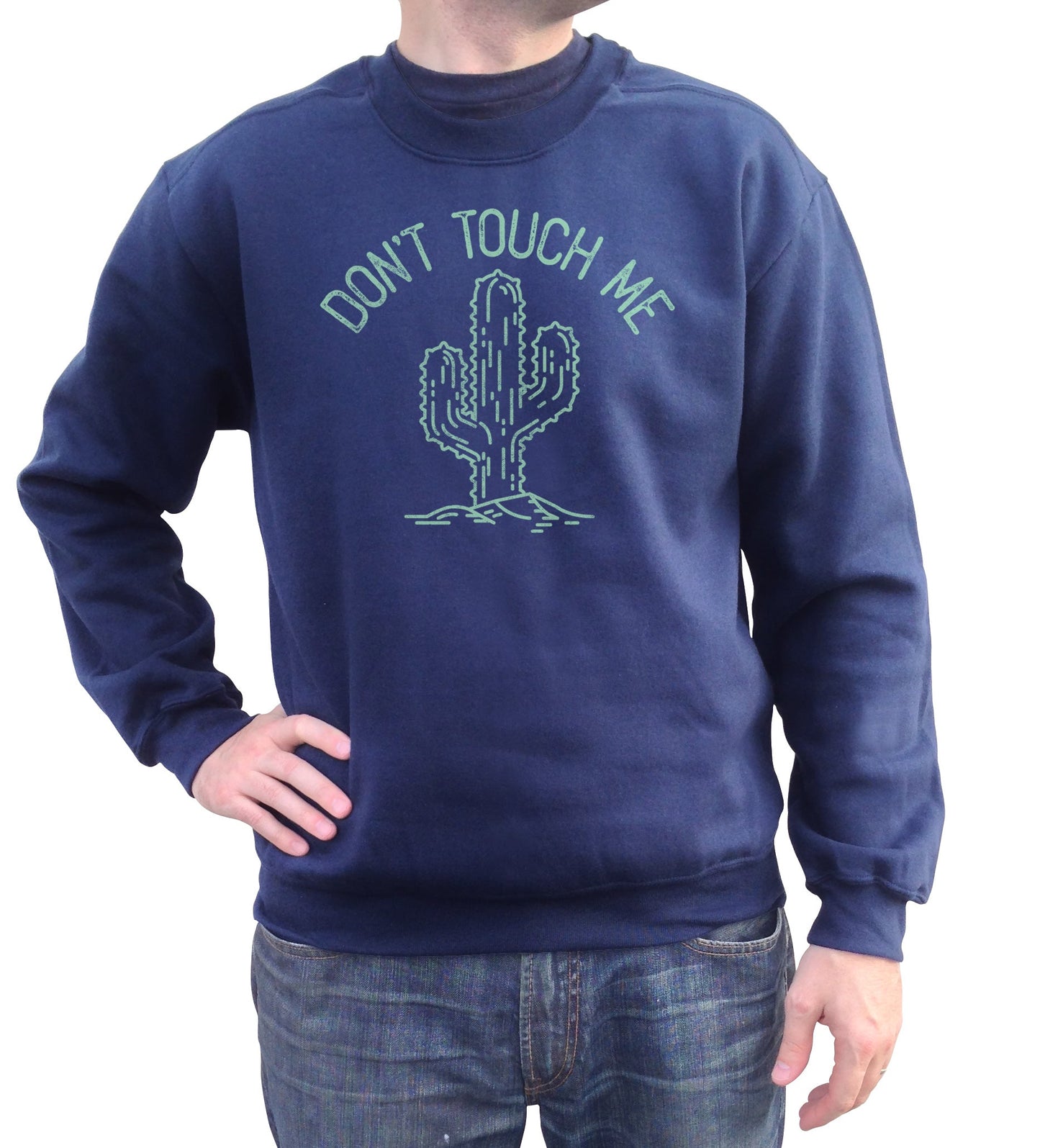 Unisex Don't Touch Me Cactus Sweatshirt