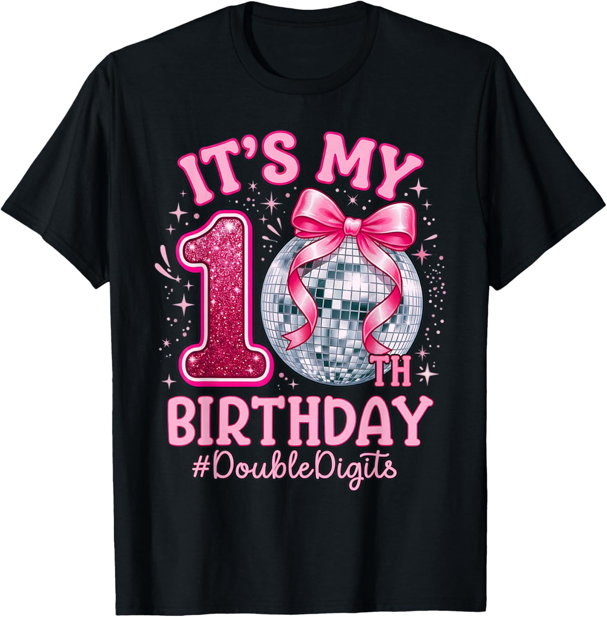 It'S 10th Birthday Girl Double Digits Bow Disco Ball Unisex T-shirt, Sweatshirt, Hoodie (1)