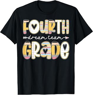 4th Grade Dream Team Back School Teacher Student Unisex T-shirt, Sweatshirt, Hoodie (1)