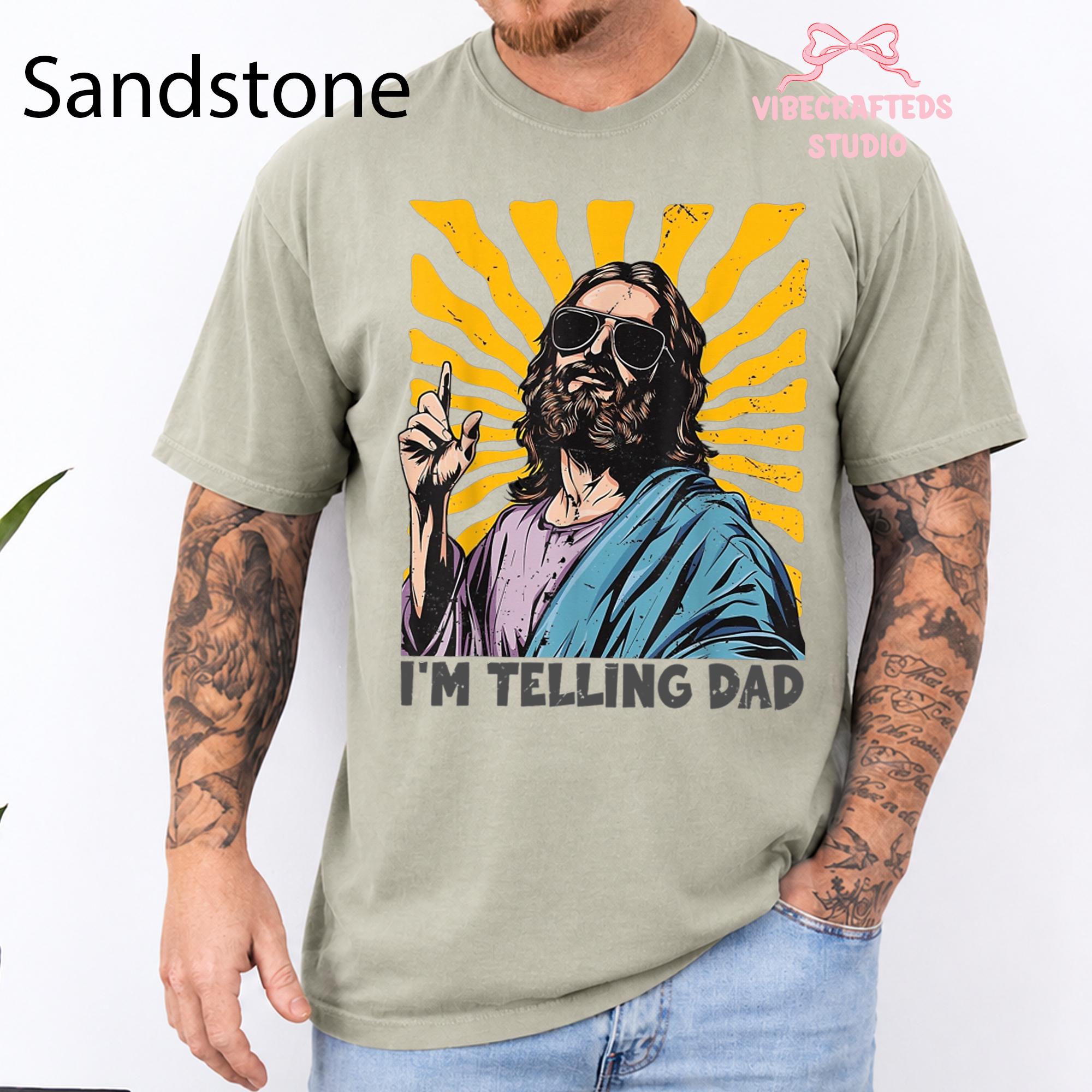 Telling Dad Jesus Christian Humor Tee Religious Meme Jesus Sunglasses Vintage Comfort Colors (1)