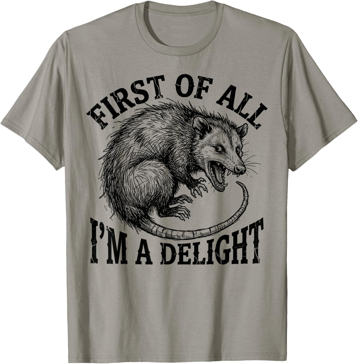 First I'M Delight Ugly Opossum Possum Joke Meme Unisex T-shirt, Sweatshirt, Hoodie (1)