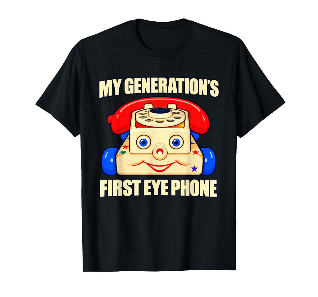 Generation'S First Phone Quotes Unisex T-shirt, Sweatshirt, Hoodie (1)