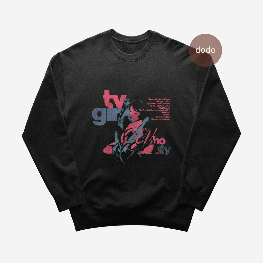Tv Girl Really Cares Album Pop Music Fan Merch Unisex T-shirt, Sweatshirt, Hoodie (3)