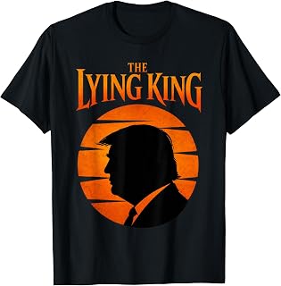 Trump Lying King Unisex T-shirt, Sweatshirt, Hoodie (1)