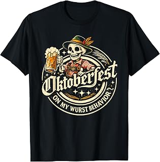 Wurst Behavior Oktoberfest Skeleton Beer Festival Unisex T-shirt, Sweatshirt, Hoodie (1)