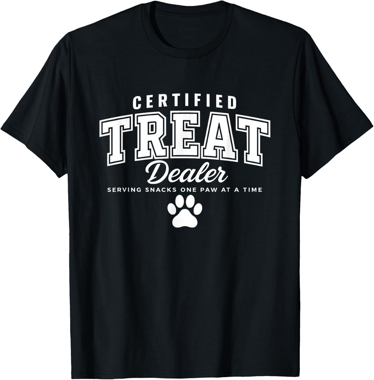 Certified Treat Dealer Dog Mom Dog Dad Unisex T-shirt, Sweatshirt, Hoodie (1)