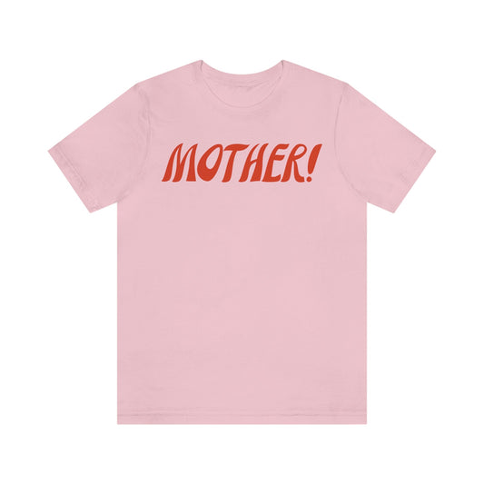 MOTHER Tee