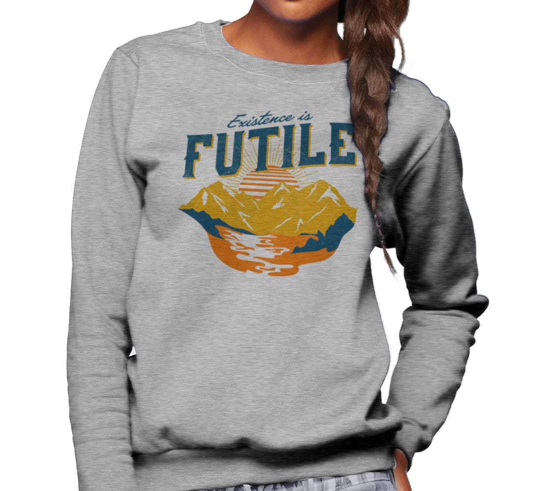 Unisex Existence is Futile Sweatshirt