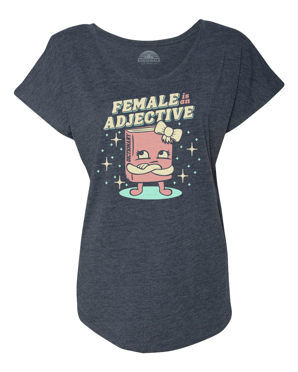 Women's Female is an Adjective Scoop Neck T-Shirt