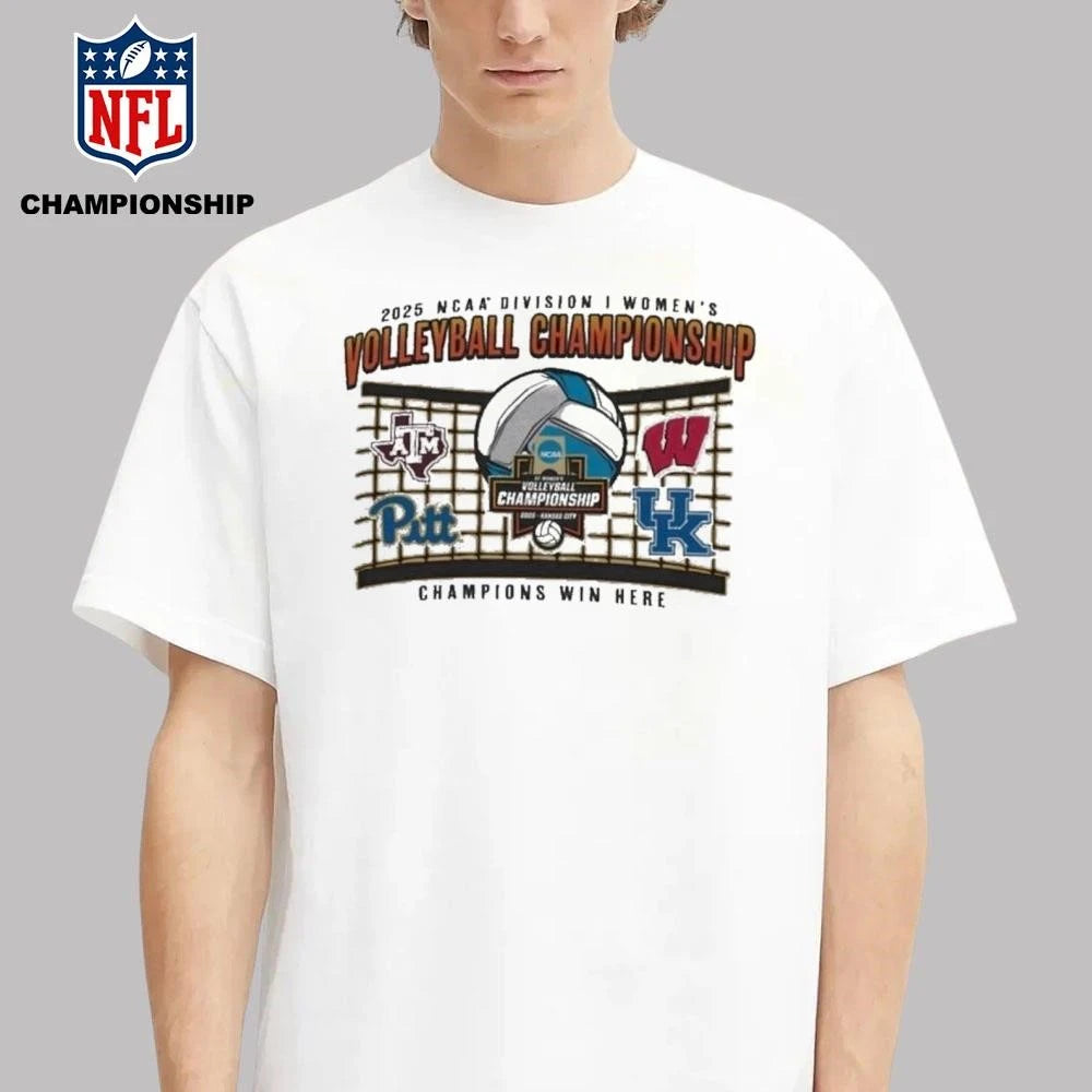 Final Four 2025 NCAA Division I Women’s Volleyball Championship Champions Win Here Shirt