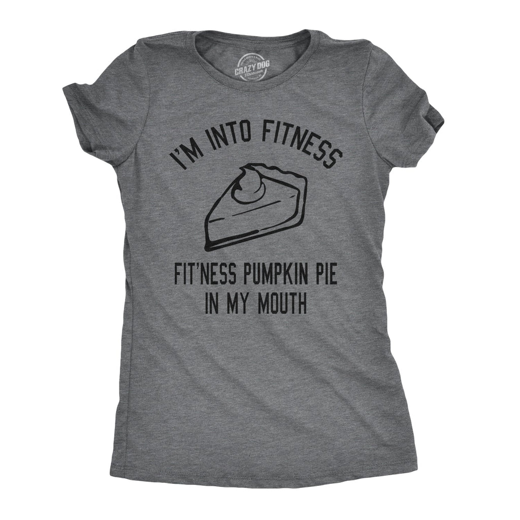 Fitness Pumpkin Pie In My Mouth Women's T Shirt