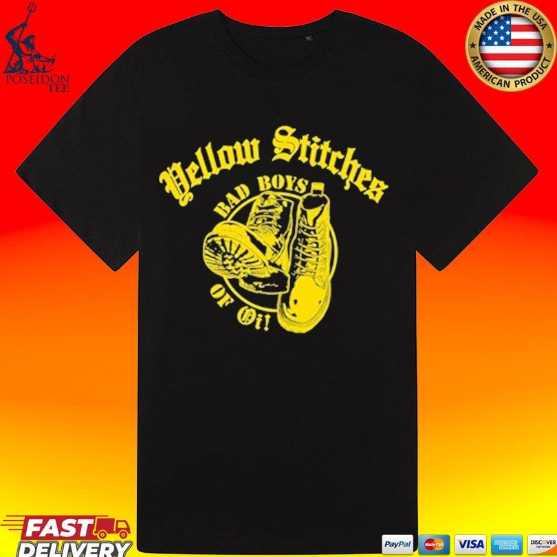 Friends Family Forever Yellow Stitches Bad Boys Of Oi T-shirt